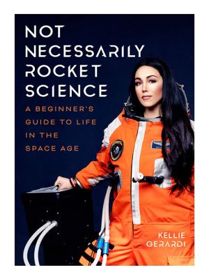 Not Necessarily Rocket Science