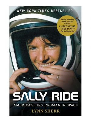 Sally Ride: America's First Woman in Space