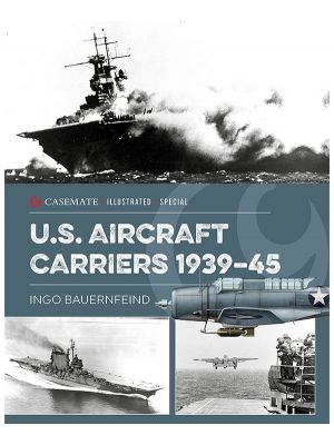 U.S. Aircraft Carriers 1939-45
