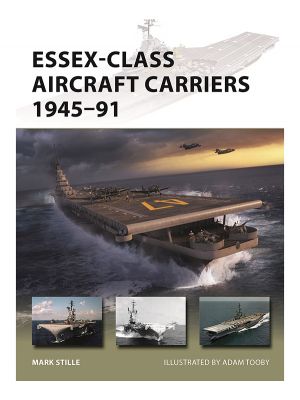 Essex-Class Aircraft Carriers 1945-91