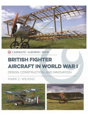 British Fighter Aircraft in World War I