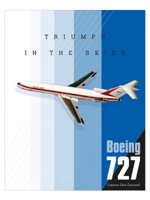 Boeing 727: Triumph in the Skies