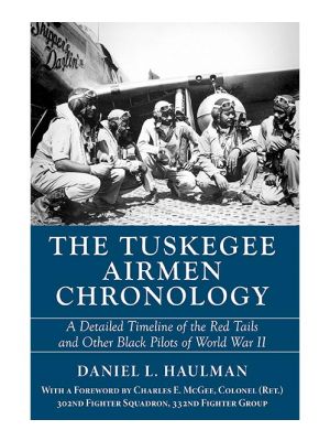 The Tuskegee Airmen Chronology