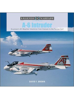 A-6 Intruder: Grummans All-Weather Interdictor
