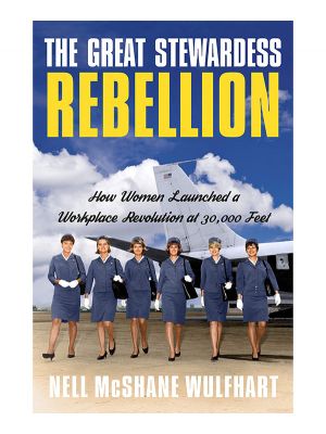 The Great Stewardess Rebellion