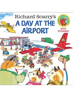 A Day at the Airport Richard Scarry's