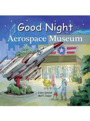 Good Night Aerospace Museum