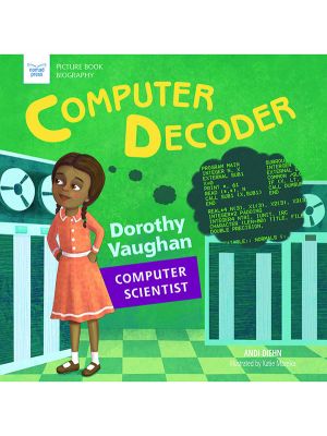 Computer Decoder: Dorothy Vaughan