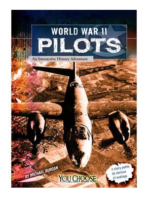 World War II Pilots Interactive History Adventure