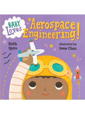 Baby Loves Aerospace Engineering!