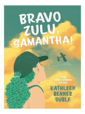 Bravo Zulu, Samantha!