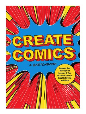 Create Comics: A Sketchbook