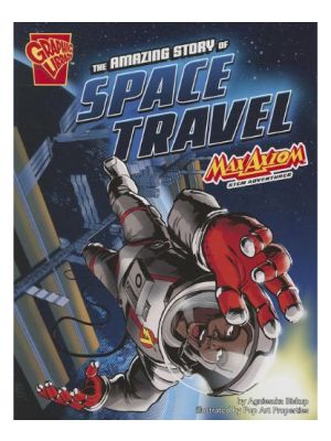 Amazing Story of Space Travel: Max Axiom