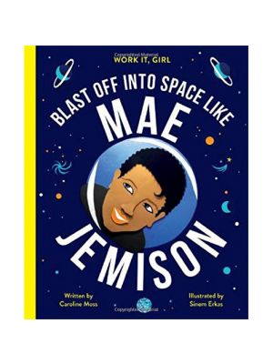 Work It, Girl: Mae Jemison