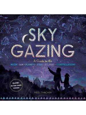 Sky Gazing: A Guide