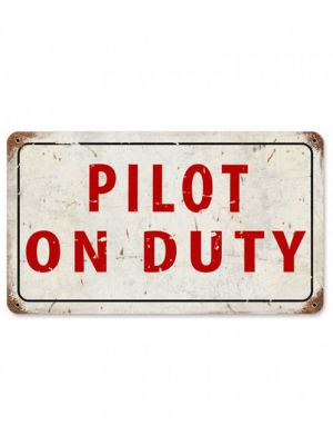 Red and White Pilot on Duty Metal Sign