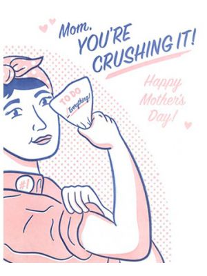 Mom, You're Crushing It! Handcrafted Card