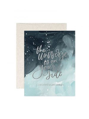 The Universe is on Your Side Card