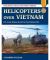 Helicopters Over Vietnam
