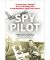 Spy Pilot: Francis Gary Powers