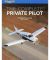 The Complete Private Pilot