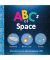 ABC's of Space Board Book