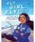 Fly, Girl, Fly!: Shaesta Waiz Soars Around World