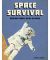 Space Survival: Keeping People Alive In Space